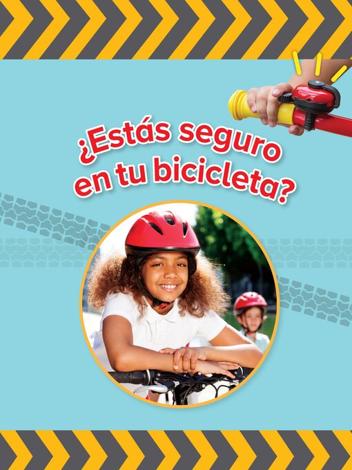 Title details for ¿Estás seguro en tu bicicleta? (Is Your Bycicle Safe?) by VHL - Available